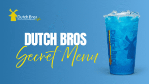 Dutch Bros Secret Menu 2026