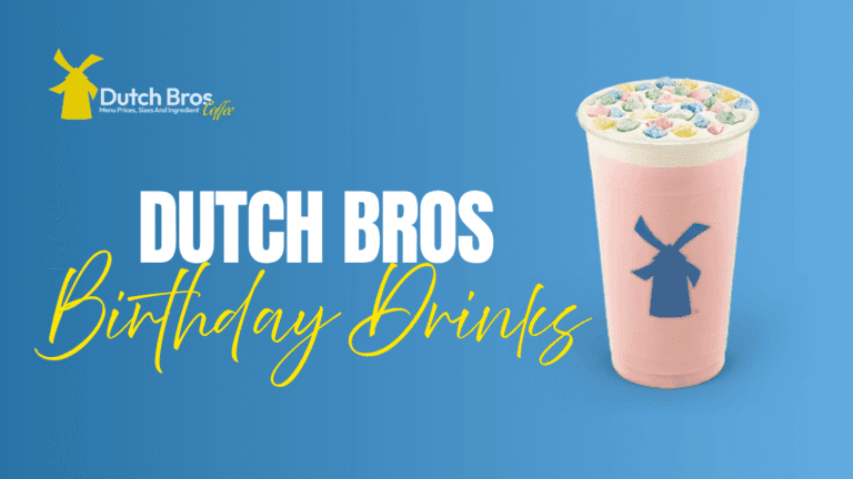 Dutch Bros Birthday Drink