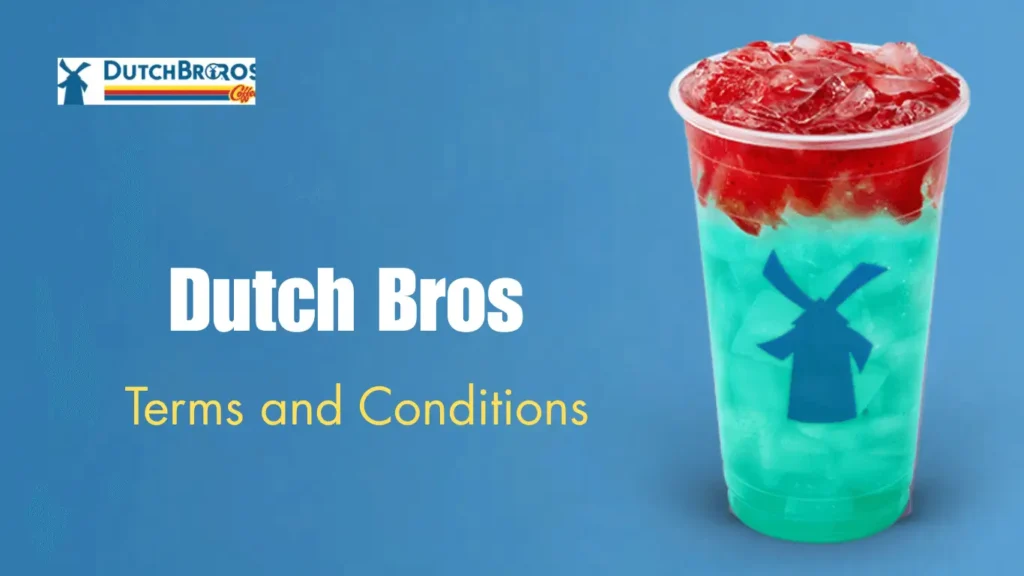 Dutch Bros Terms And Conditions