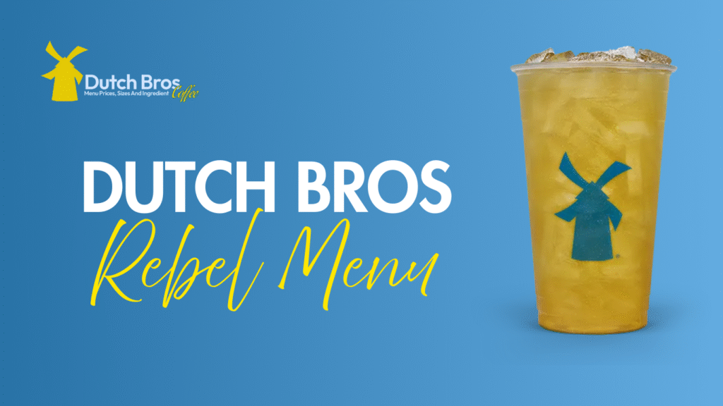dutch bros rebel menu