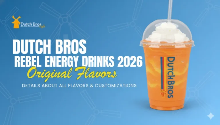 Dutch Bros Rebel Energy Drinks 2026