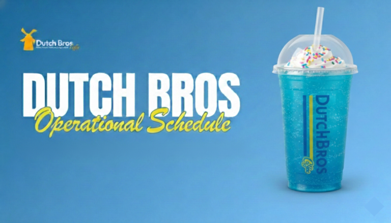 Dutch Bros Hours 2026: Opening and Closing Timing